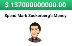 Spend Mark Zuckerberg's Money
