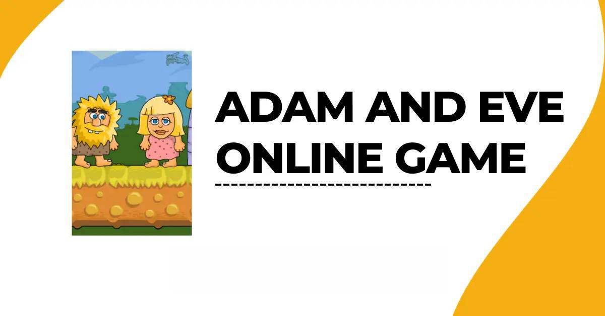 Adam and Eve Game