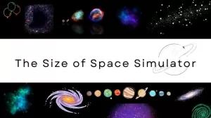 The Size of Space Simulator - Explore the Universe